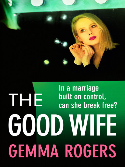Title details for The Good Wife by Gemma Rogers - Wait list